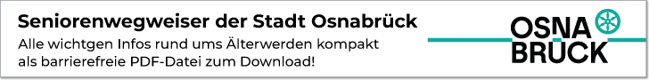 Ein Werbebanner mit dem Text "Seniorenwegweiser der Stadt Osnabrück - Hier finden Sie alle wichtgen Infos rund ums Älterwerden kompakt als barrierefreie PDF-Datei zum Download!